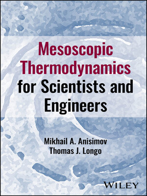 cover image of Mesoscopic Thermodynamics for Scientists and Engineers